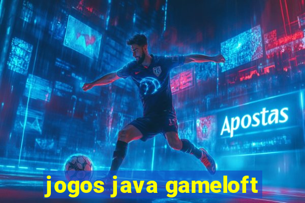 jogos java gameloft